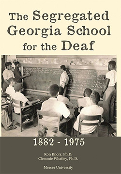 The Segregated Georgia School for the Deaf